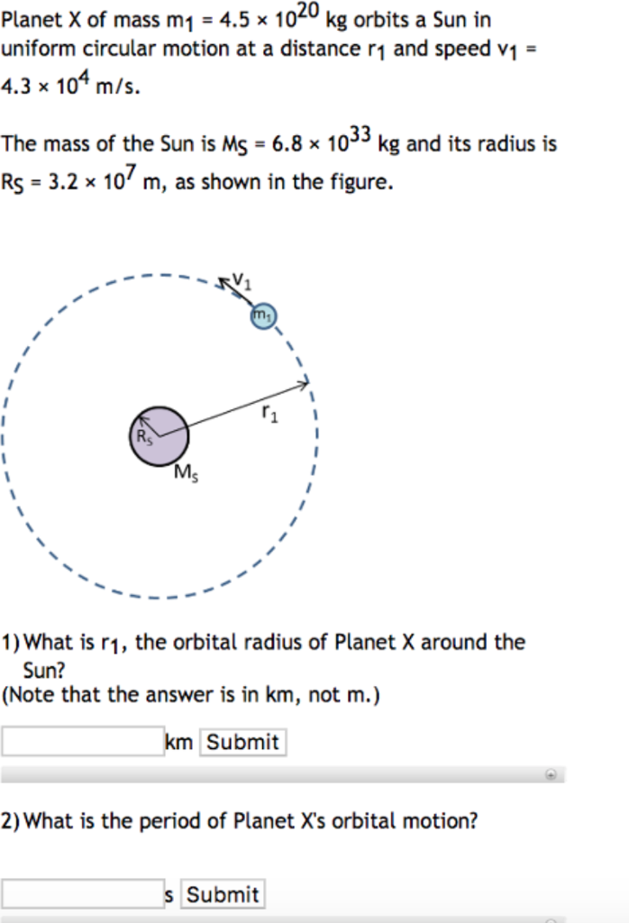 Solved Planet X of mass m1 -4.5 x1020 kg orbits a Sun in | Chegg.com