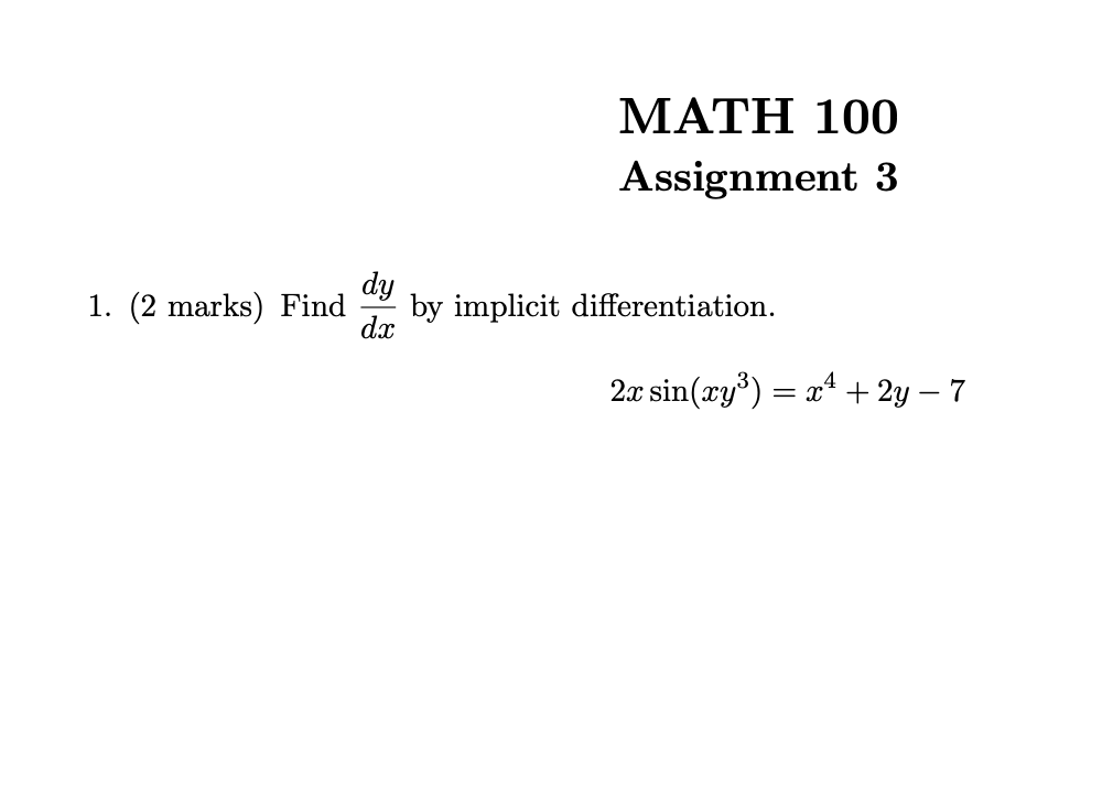 solved-math-100-assignment-3-1-2-marks-find-dxdy-by-chegg