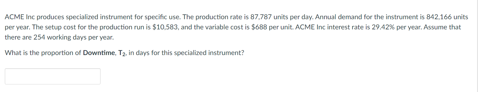 Solved ACME Inc produces specialized instrument for specific | Chegg.com