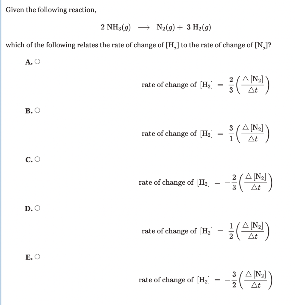 Solved Given The Following Reaction 2nh3g N2g3h2g 5681