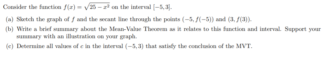 Solved Consider the function f(x) = 25 – x2 on the interval | Chegg.com