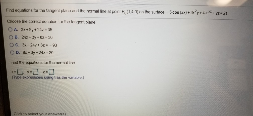 Solved Find equations for the tangent plane and the normal | Chegg.com