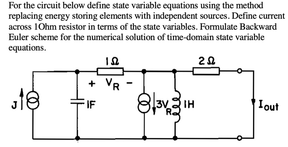 For the circuit below define state variable equations | Chegg.com