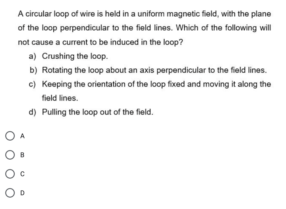 Solved A circular loop of wire is held in a uniform magnetic | Chegg.com