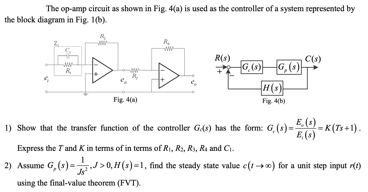 Solved The opamp circuit as shown in Fig. 4(a) is used as