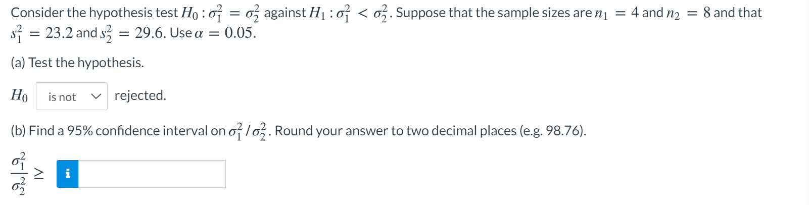 Solved = 4 And N2 8 And That Consider The Hypothesis Test Ho | Chegg.com