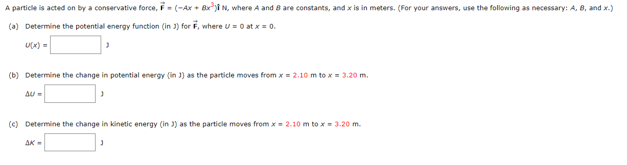 Solved A Particle Is Acted On By A Conservative Force, F = | Chegg.com