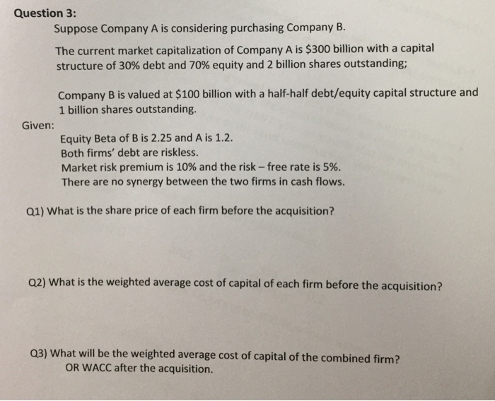 Solved Question 3: Suppose Company A Is Considering | Chegg.com