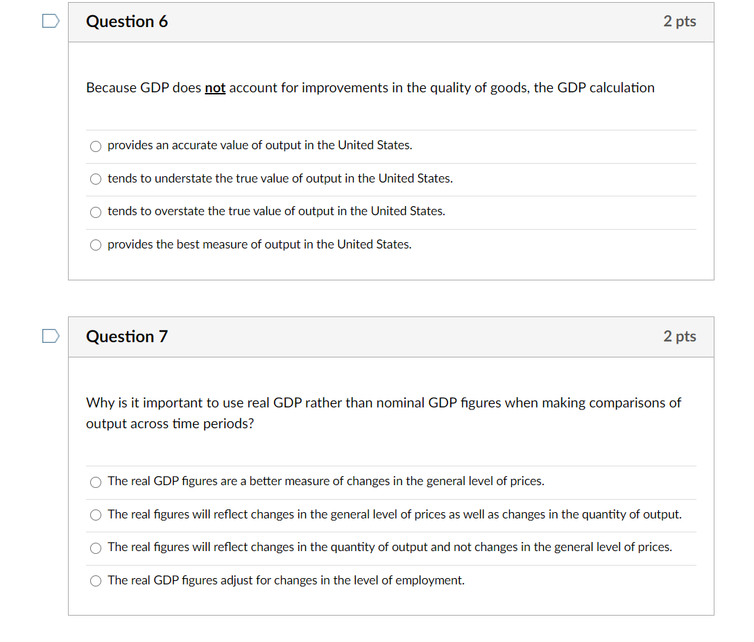 Solved u Question 6 2 pts Because GDP does not account for | Chegg.com