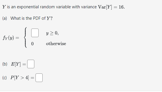 Solved Y Is An Exponential Random Variable With Variance | Chegg.com