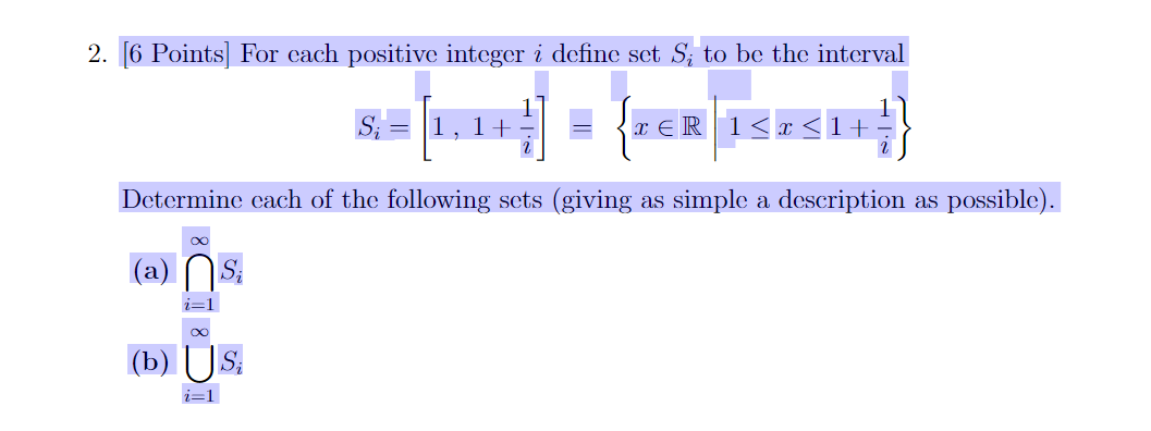 Solved 2. [6 Points] For each positive integer i define set | Chegg.com