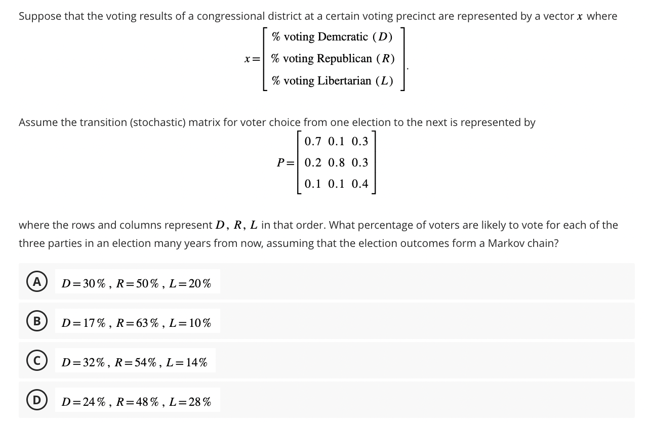 Solved x=⎣⎡% voting Demcratic (D)% voting Republican (R)% | Chegg.com