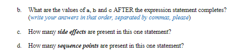 Solved Consider The Following: Int A =1 Int B=2 Int C=3 Int | Chegg.com