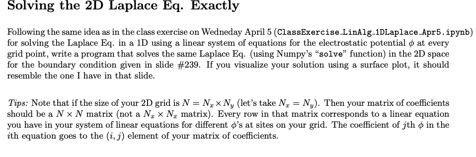 Solved Here is the code from the class import numpy as | Chegg.com