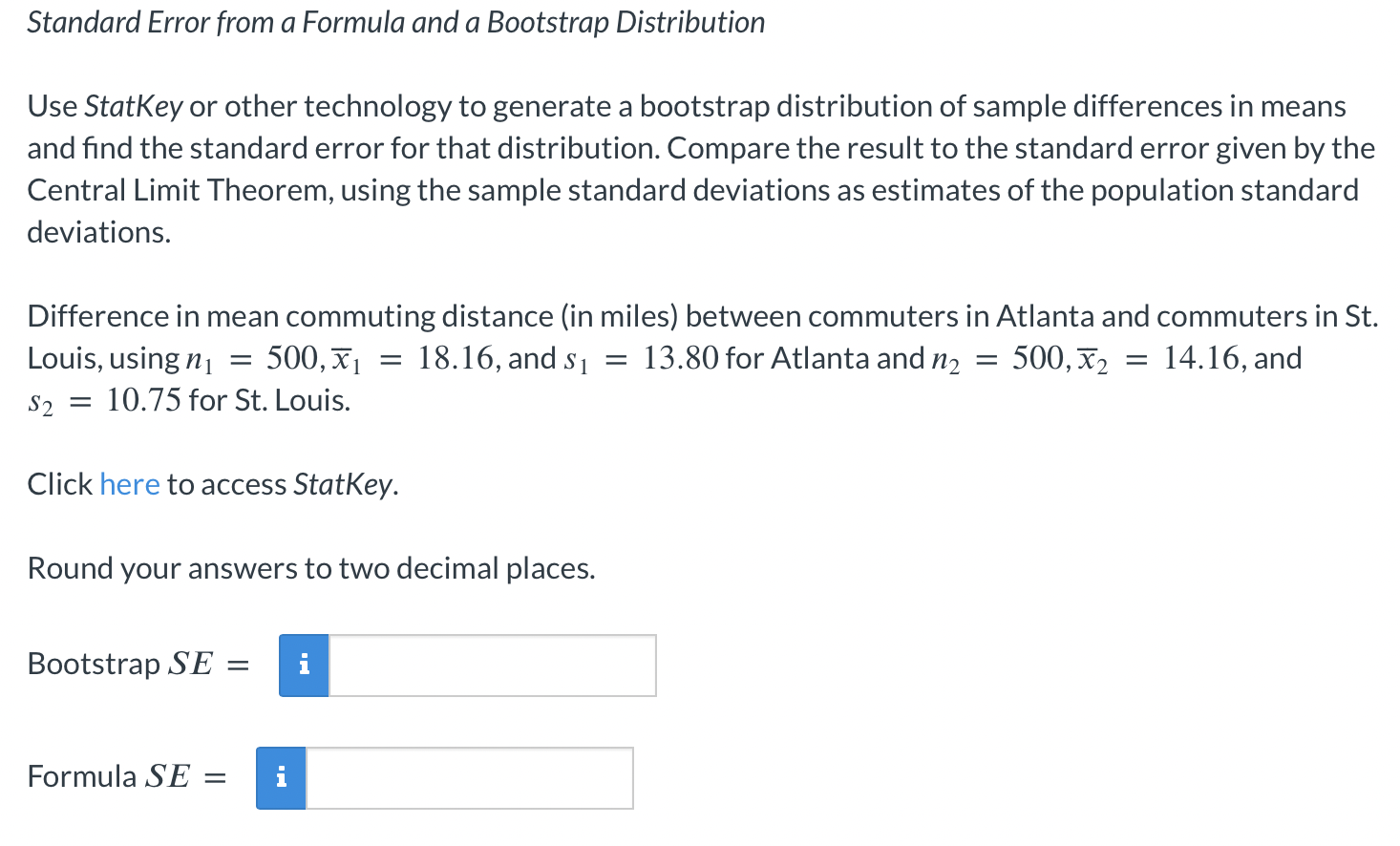 Solved Standard Error from a Formula and a Bootstrap | Chegg.com