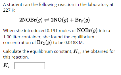 Solved A student ran the following reaction in the | Chegg.com