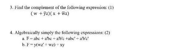Solved 3. Find the complement of the following expression: | Chegg.com