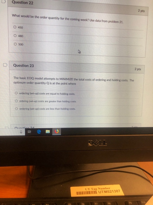 Solved D | Question 22 2 pts What would be the order | Chegg.com