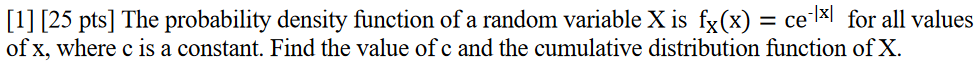 Solved [1] [25 pts] The probability density function of a | Chegg.com