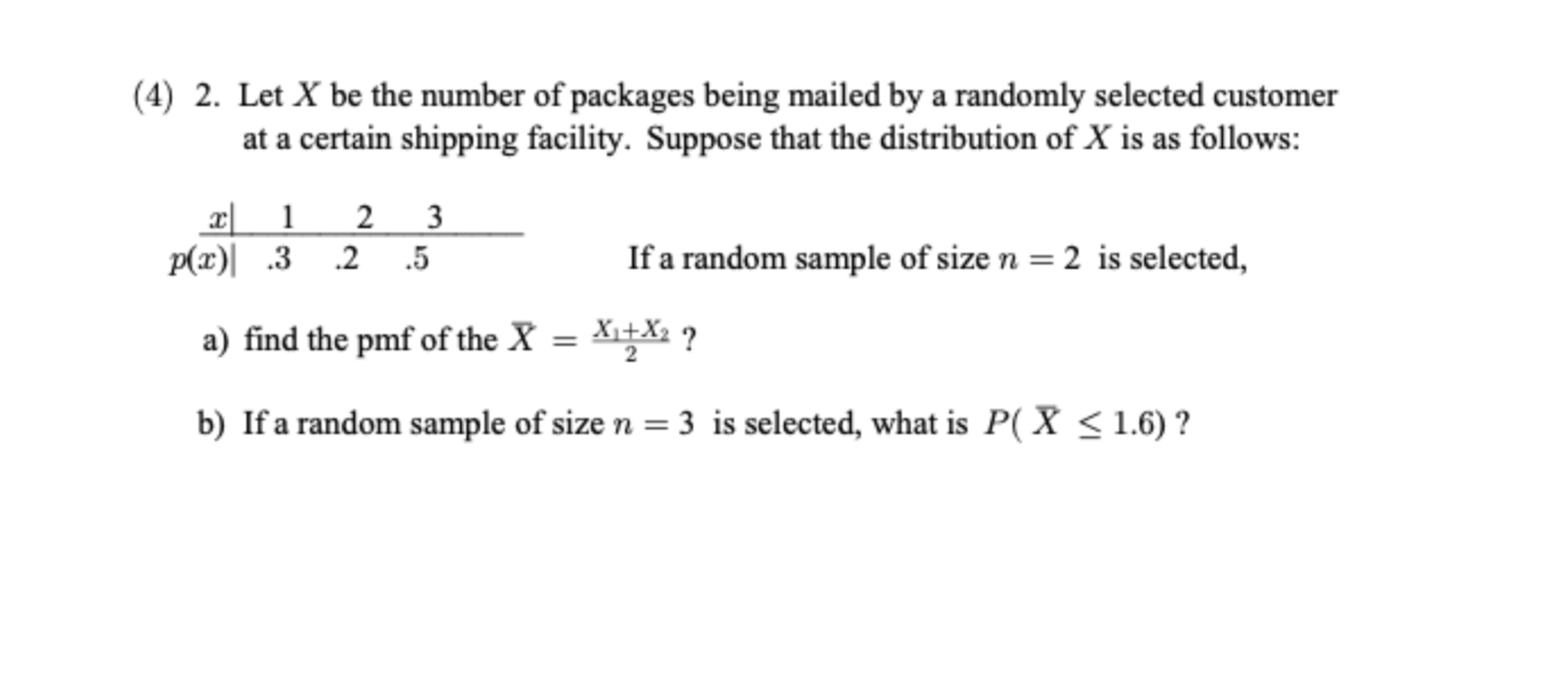 Solved Let be the number of packages being mailed by a | Chegg.com