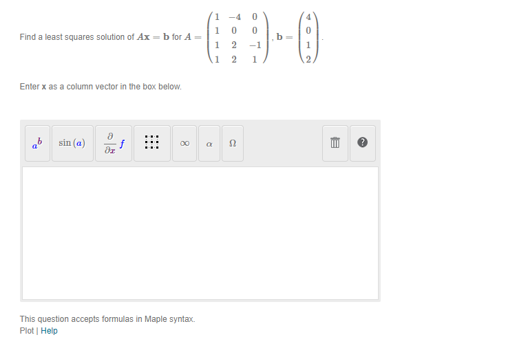 Solved Find a least squares solution of Ax=b for | Chegg.com