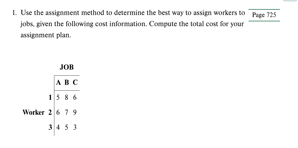 assignment method to determine