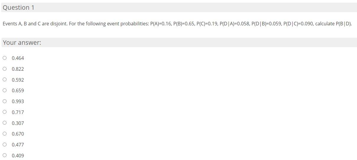 Solved Question 1 Events A, B and C are disjoint. For the | Chegg.com