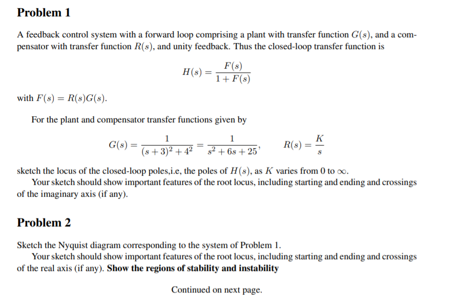 Solved Problem 1 A feedback control system with a forward | Chegg.com