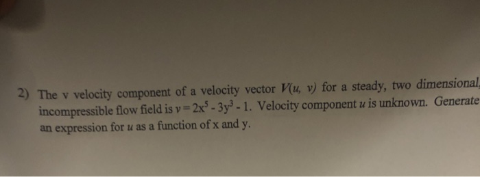 Solved 2) The v velocity component of a velocity vector Vu, | Chegg.com