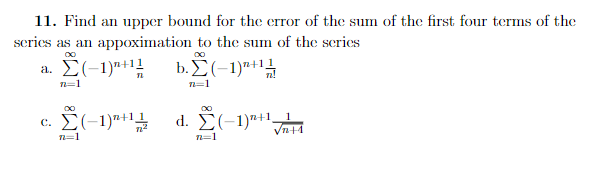 Solved 11. Find an upper bound for the error of the sum of | Chegg.com