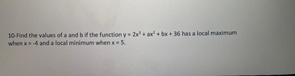 Solved 10-Find The Values Of A And B If The Function | Chegg.com