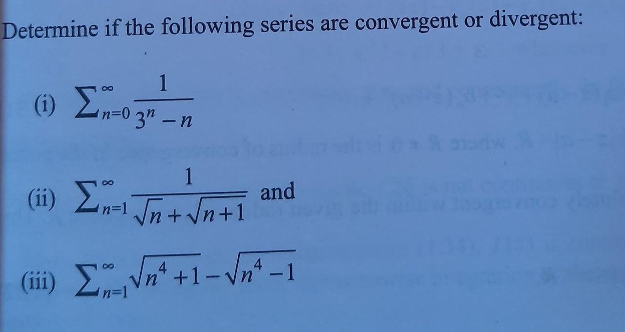 Solved Determine if the following series are convergent or | Chegg.com