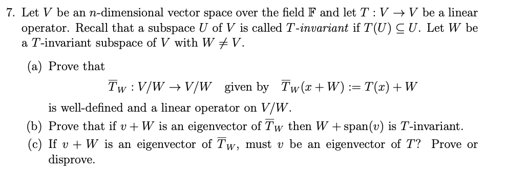 Solved 7. Let V be an n-dimensional vector space over the | Chegg.com