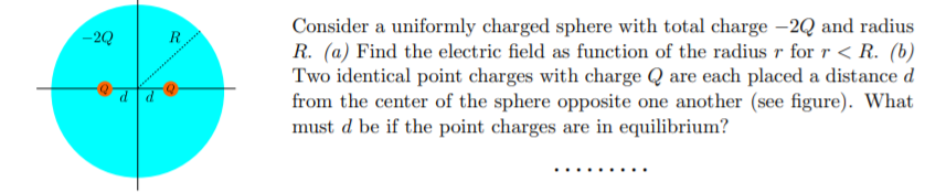 Solved -20 R Consider a uniformly charged sphere with total | Chegg.com