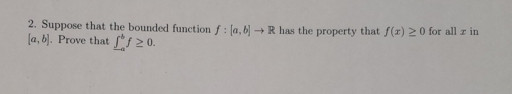 Solved 2. Suppose That The Bounded Function F: La, B] → R | Chegg.com