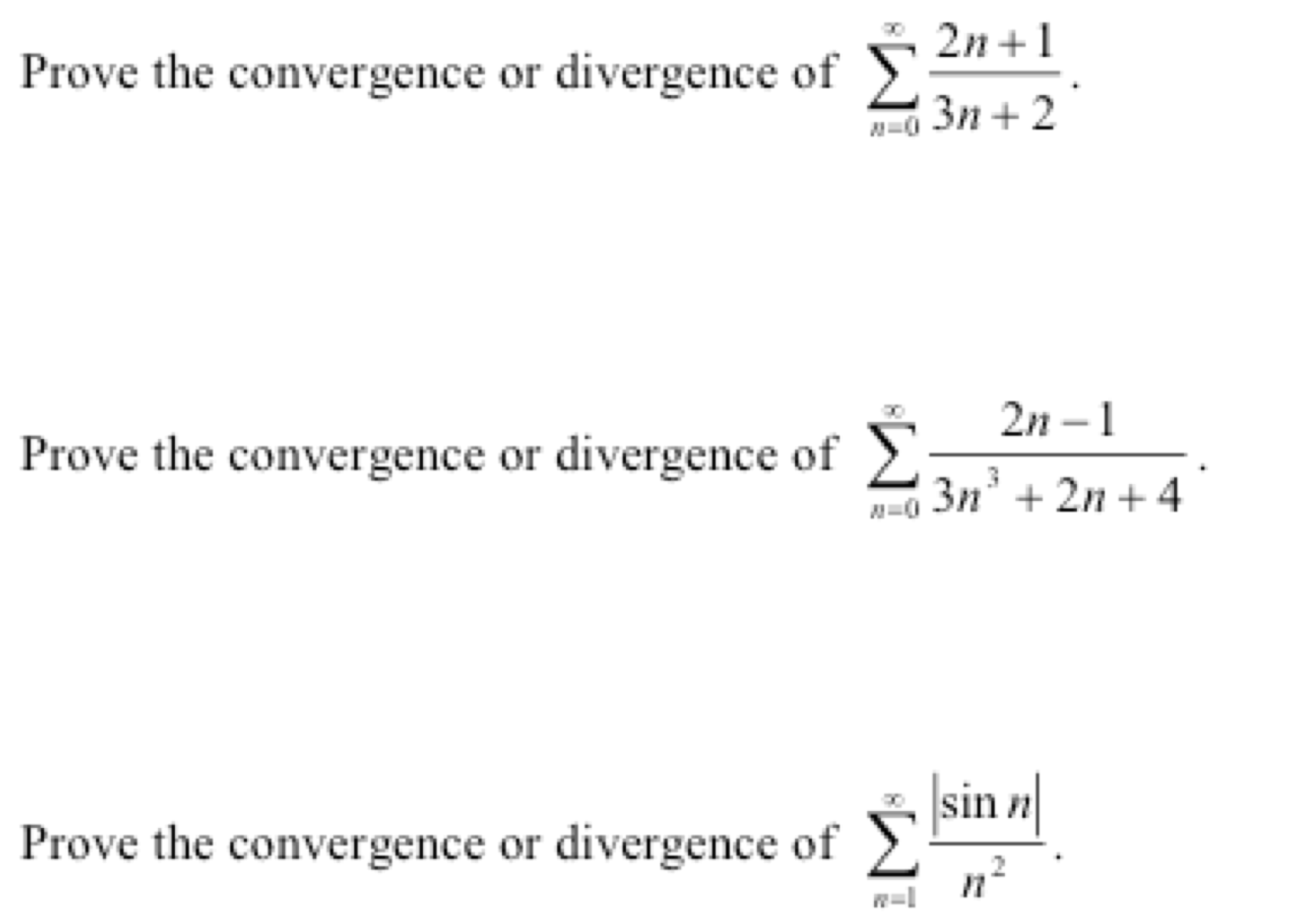 Solved Prove The Convergence Or Divergence Of ∑n=0∞3n+22n+1. 