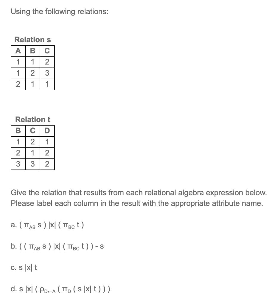 Solved Using The Following Relations: Relations A в с 1 1 2 | Chegg.com