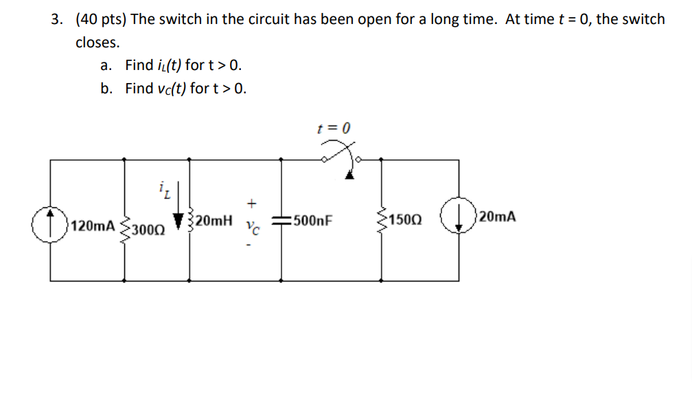 Solved (40 ﻿pts) ﻿The switch in the circuit has been open | Chegg.com