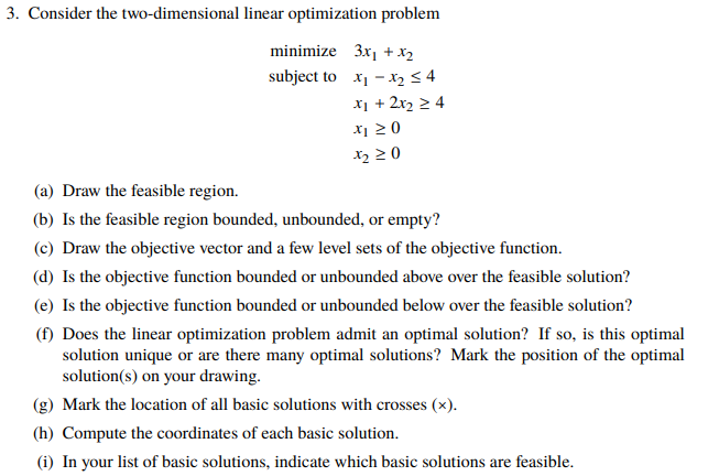 Solved 3. Consider The Two-dimensional Linear Optimization | Chegg.com