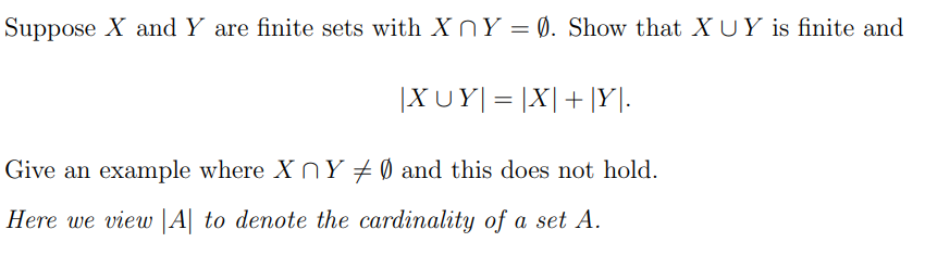 Solved Suppose X and Y are finite sets with X∩Y=∅. Show that | Chegg.com