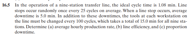 Solved 6.5 In the operation of a nine-station transfer line, | Chegg.com