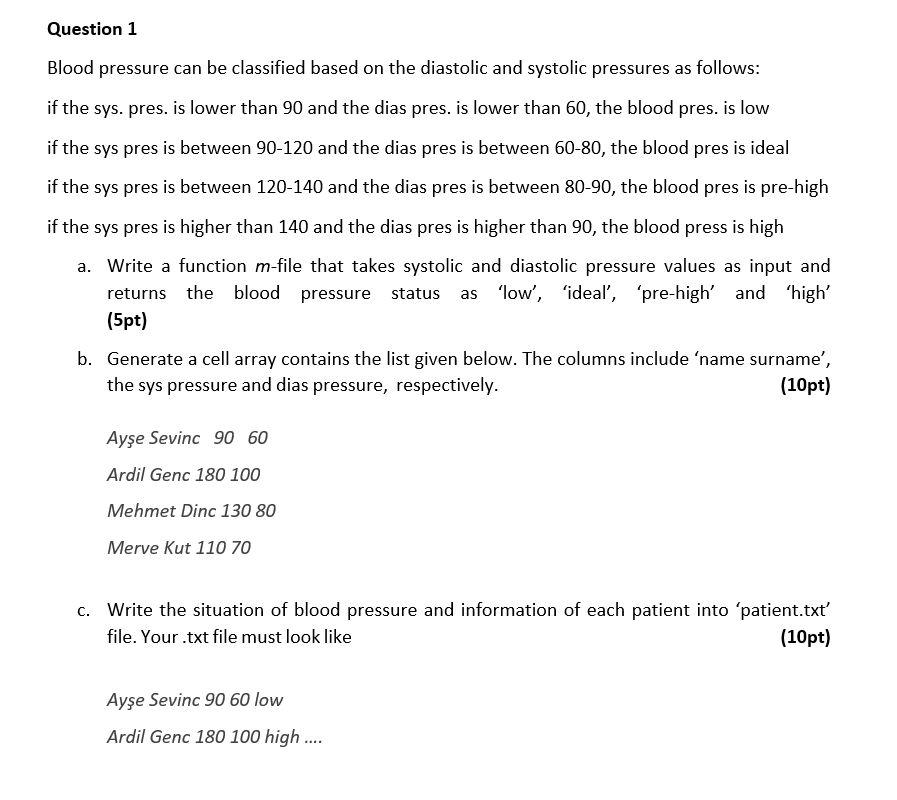 Solved Question 1 Blood Pressure Can Be Classified Based On Chegg Com
