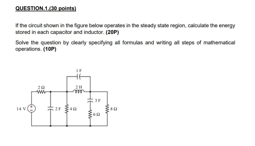 Solved QUESTION.1.(30 Points) If The Circuit Shown In The | Chegg.com