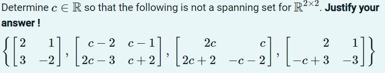Solved Determine c∈R so that the following is not a spanning | Chegg.com