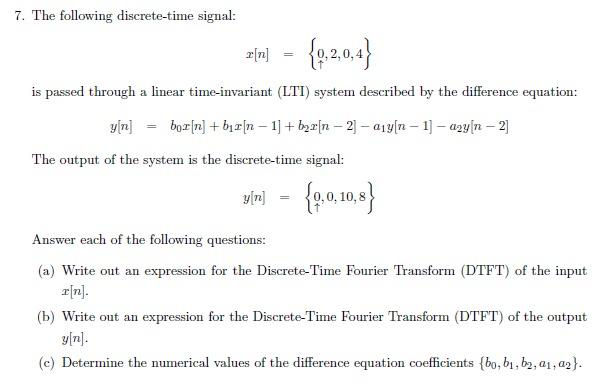 Solved 7. The Following Discrete-time Signal: X[n]={0,2,0,4} | Chegg.com