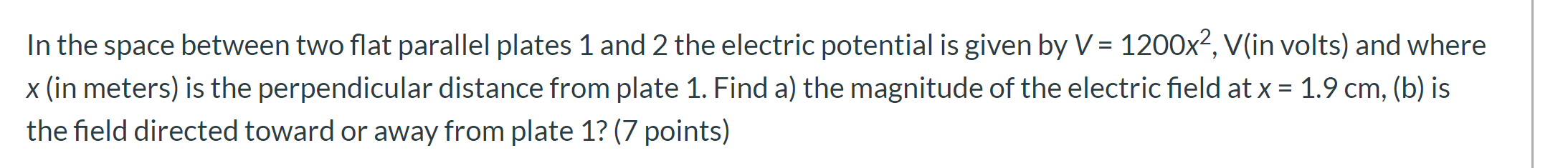Solved In the space between two flat parallel plates 1 and 2 | Chegg.com