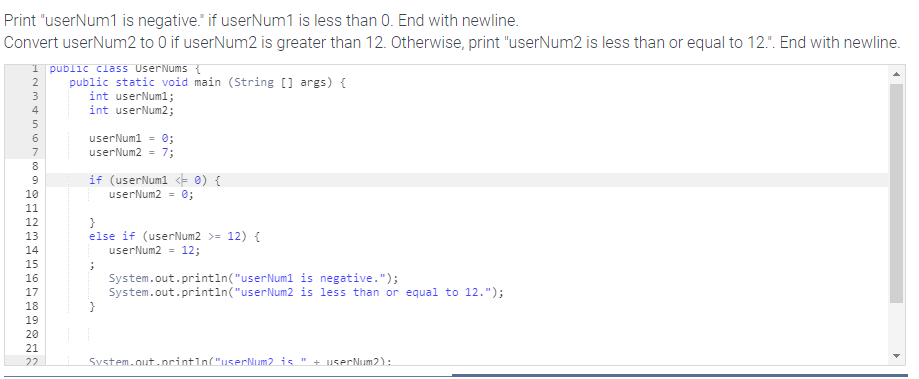 Solved Print "userNum1 is negative." if userNum1 is less | Chegg.com