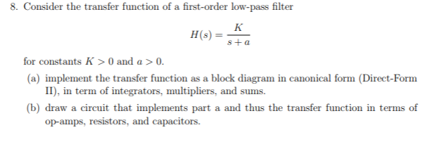 Solved 8. Consider the transfer function of a first-order | Chegg.com