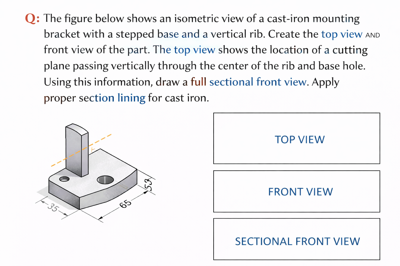 Solved Q: The figure below shows an isometric view of a | Chegg.com
