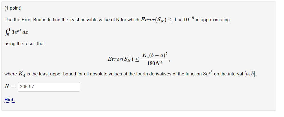 Solved Use the Error Bound to find the least possible value | Chegg.com